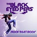 Black Eyed Peas - Rocking That Body